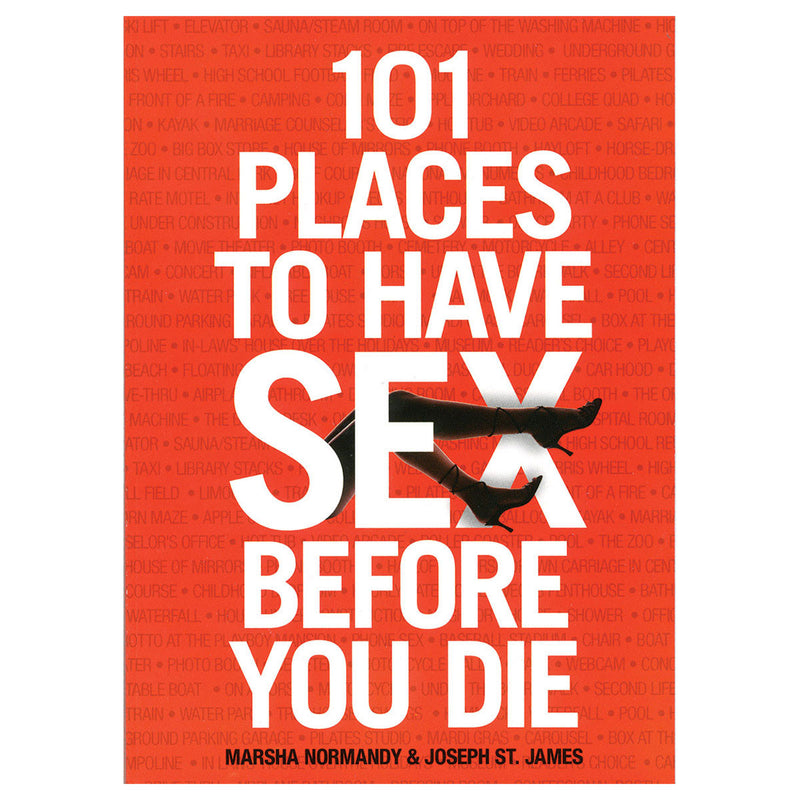 101 Places To Have Sex Before You Die