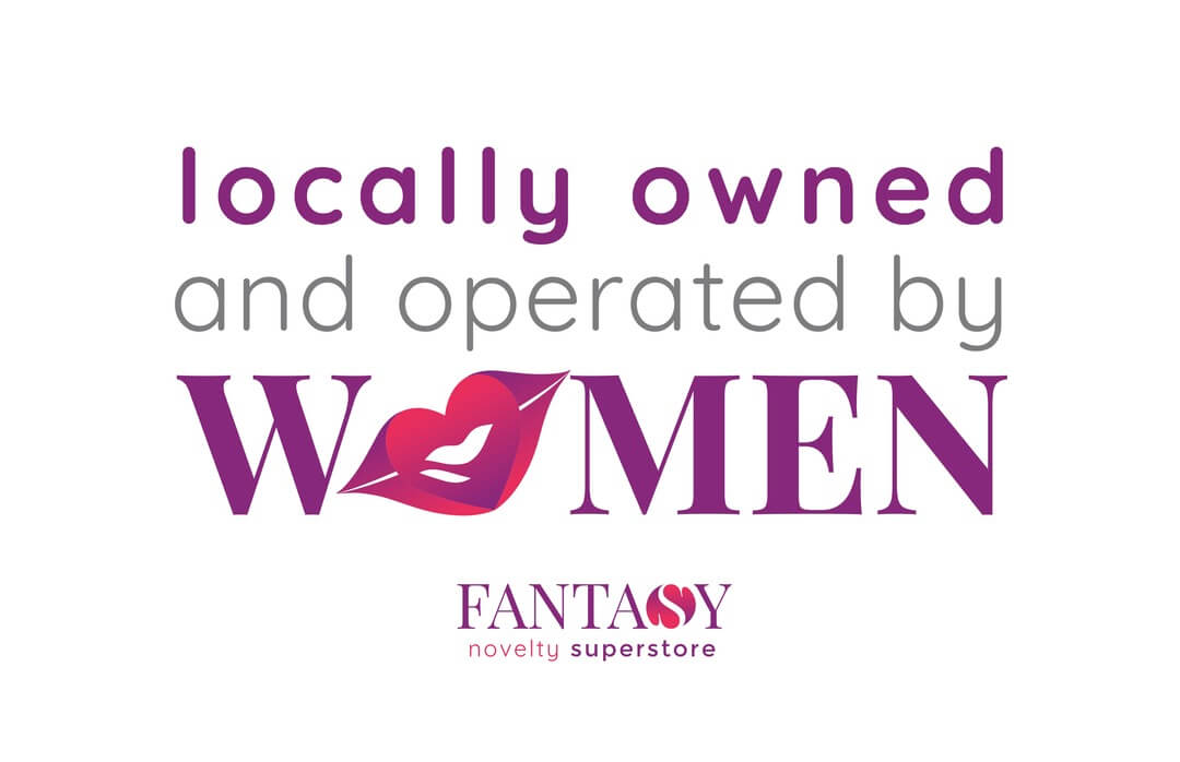 WomenOperated Contact locally owned and operated by women adult store Fantasy Novelty Superstore